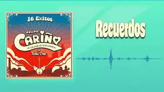 RECUERDOS - GRUPO CARI&Ntilde;O