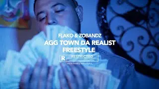 Flako & Zobandz - AGG Town Da Realist Freestyle (Official Music Video)