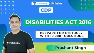 CDP | Disabilities Act | Prepare for CTET with 10000+ Questions | Prashant Singh