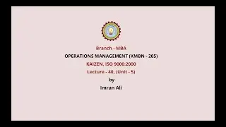 Operations Management | Kaizen, ISO 9000:2000 | AKTU Digital Education