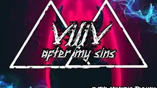 ViliV - After My Sins (Original Mix) || DARK MELODIC TECHNO
