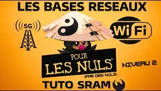 SRAM RESEAUX LES BASES NIVEAU 2 - DOFUS 3.4