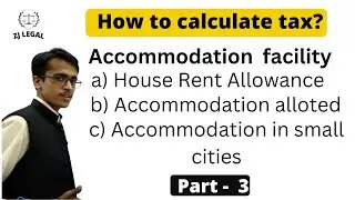 How to calculate tax?  Accommodation Allowance | Accommodation allotted