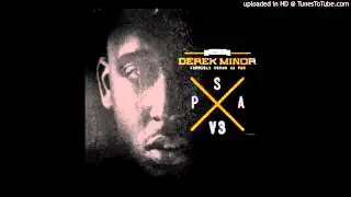 Derek Minor (fka PRo) - I'm Focused (Screwed and Chopped)