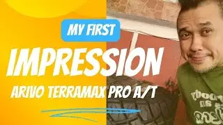 Arivo Terramax Pro A/T - My First Impression