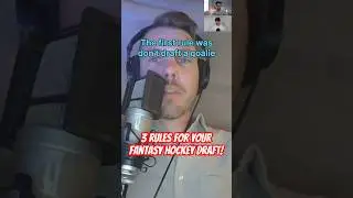 3 rules for your fantasy hockey draft!