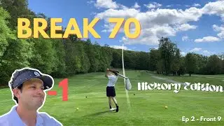 Shooting Under Par With 100-Yr-Old Clubs. | BREAK 70: Hickory Edition (Ep 2 - Front 9)