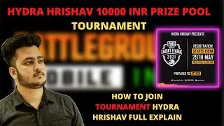 HYDRA HRISHAV ANNOUNCEMENT 10000 INR PRIZE POOL TOURNAMENT | FULL EXPLAIN BY HRISHAV
