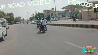 FEROZPUR ROAD VIDEOS BY DEATH ROUTE EDITOR GRAPHY FEROZEPUR