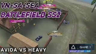 HEAVY  VS AVIDA | VN-SA-SEA Battlefield SS2 🥶 | GROUP A-B | MATCH 1