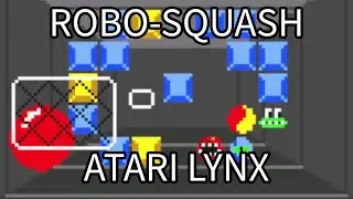Atari Lynx - Robo-Squash [Games I Have Never Played]