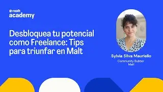 Desbloquea tu potencial freelance. Tips para triunfar en Malt