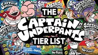 The Captain Underpants Tier List