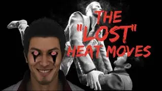 Yakuza Kiwami: The LOST Heat Moves (Update to Every Rare PS2 Heat Action)
