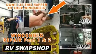 RV Swap Shop Repairing Leaking Front Windshield & Rear Wall Repair