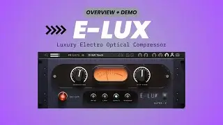 E-LUX  - Luxury Electro Optical Compressor