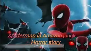 Spiderman trapped in Amazon jungle  | amazing jungle vs spiderman horror story 