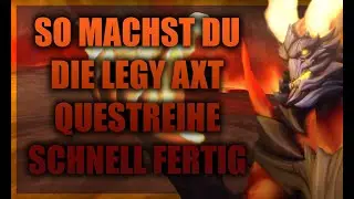 SO MACHST DU SCHNELL DIE LEGY AXT QUESTREIHE FERTIG🔥FYR'ALATH DER TRAUMREI&szlig;ER | WOW 10.2 | BROKKEN