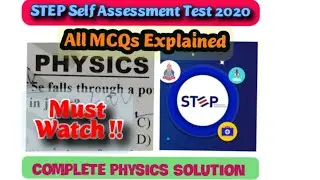 STEP Self Assessment Test physics solution 2020 | Step Scholarship Test 2021 | National Mdcat 2021