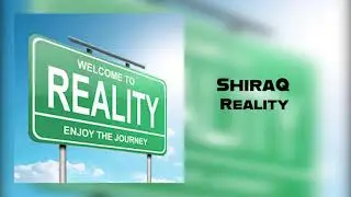 SHIRAQ  - Reality [Official Audio]