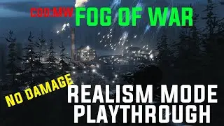 Call Of Duty: Modern Warfare 2019 - FOG OF WAR Playthrough. **Realism Mode - NO DAMAGE** UWHD 120fps