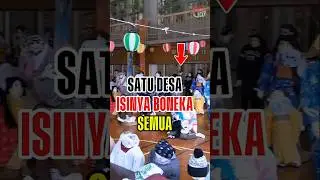 Desa Boneka di Jepang! #shorts