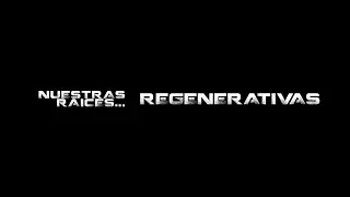 🇪🇸 Nuestras Ra&iacute;ces Regenerativas - FSS System Restorative Agronomy