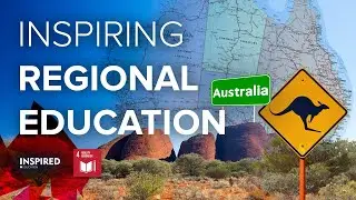 Inspiring Regional Education