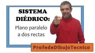Sistema #diédrico: Plano paralelo a dos rectas que se cruzan | ProfedeDibujoTecnico