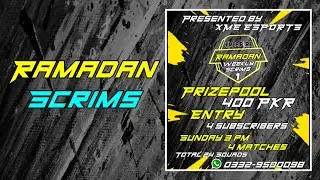 Free Fire Ramadan Scrims Season 1 By XME ESPORTS ❤️ 400 PKR Prizepool Free Entry ✨