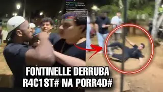 FONTINELLE vai pra cima de R#C1ST# e DEU RUIM
