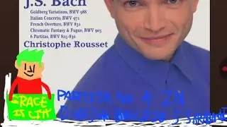 Partita no. 4 in d major bwv 828: 5. Sarabande Christophe rousset grace is city music