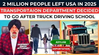 Important USA Trucking Updates | 2 Million People left USA in 2025 | Jaspreet Singh Attorney