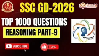 SSC GD Reasoning 2026 Part 9 | PYQ Based Reasoning for SSC GD | Samarth Academy Amritsar #sscgd2026