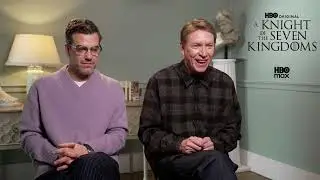 Daniel Ings & Sam Spruell talk about A Knight of the Seven Kingdoms set  before Game of Thrones