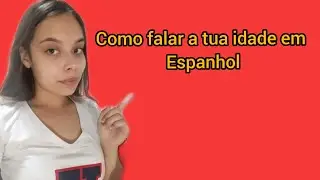 Como falar sobre a idade em Espanhol