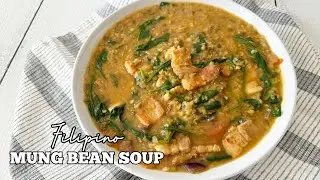Filipino Mung Bean Soup - BALATONG