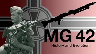 MG 42 - Germany's Terrifying World War 2 Machine Gun