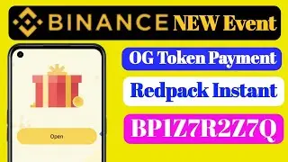 Binance new Redpack Event OG Token instant Payment live full Process  (Shohag Teach