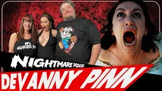 Talking With DEVANNY PINN | Nightmare Toys Podcast