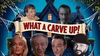 What a Carve Up! &ndash; The Forgotten Carry On Film?