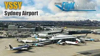 YSSY Sydney Airport | Stunning 4K - Oceania Series in MSFS 2020