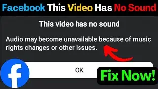 Facebook Video Has No Sound 🔇 | Facebook App Problem | No Audio on Facebook 2026