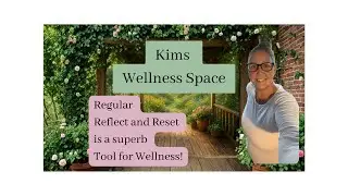 Regular reflect and reset is a superb tool for Wellness