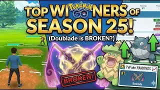 TOP WINNERS of Season 25! (Doublade is BROKEN?)