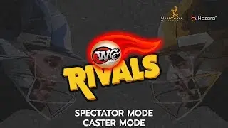 WCC Rivals - Spectator & Caster mode for the first time ever| Esports Exclusive!