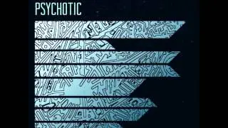 Major 7 & D-Addiction - Psychotic