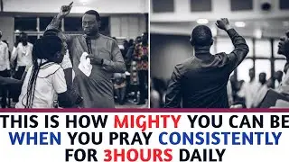 WHAT A CONSISTENT 3-HOUR DAILY PRAYERS DOES TO YOUR SPIRITUAL LIFE | Apostle Arome Osayi - 1sound