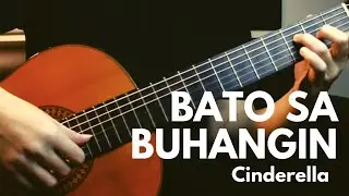 Bato sa Buhangin - Cinderella | Classical Guitar | Tablature
