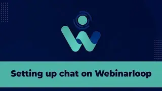 How to set up chat on Webinarloop- Most Affordable WebinarJam Alternatives